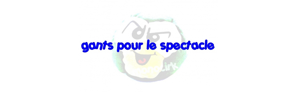 gants scène et feu