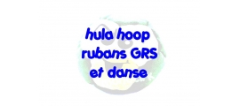 hula hoop / rubans GRS / cerceaux