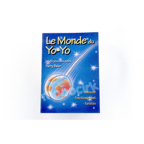 livre Le Monde du Yoyo, méthodes en 93 pages et dessins